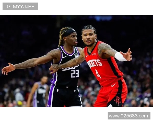 火箭队与国王队员的精彩对决分析与赛季展望 火箭队与国王队员的精彩对决分析与赛季展望