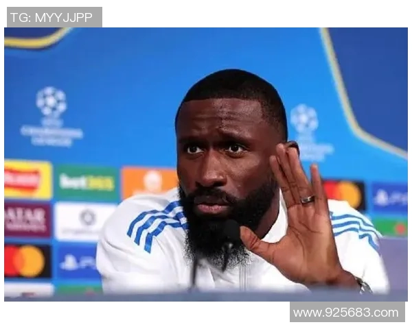 吕迪格的崛起与转型：从默默无闻到足坛明星的奋斗历程